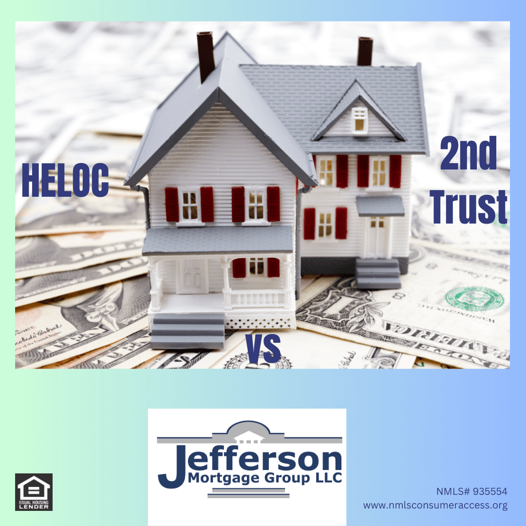 A Safe Way to Access your Home Equity - HELOC vs Second Trust